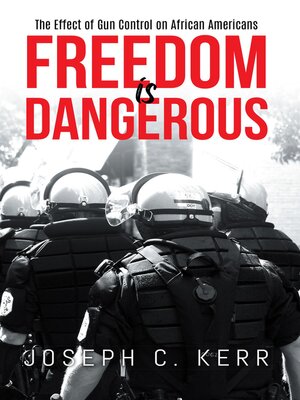 cover image of Freedom is Dangerous
